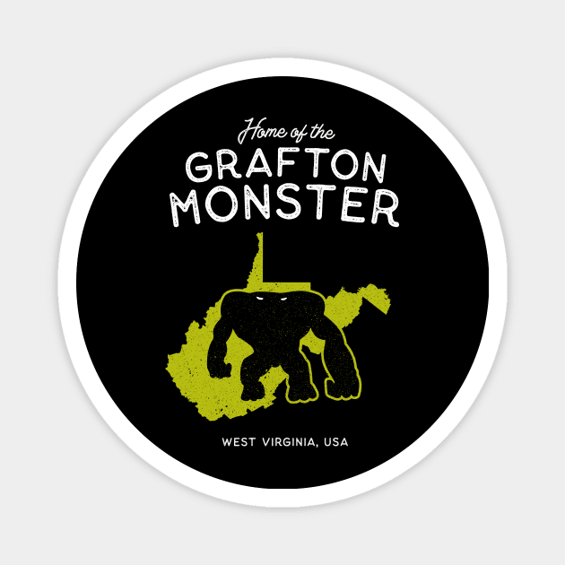 Home of the Grafton Monster – West Virginia, USA Magnet by Strangeology